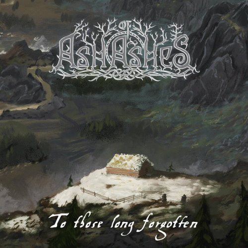 Ash Of Ashes : To Those Long Forgotten